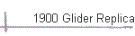 1900 Glider Replica