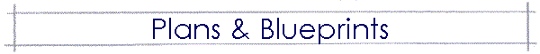 Plans & Blueprints