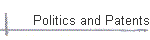 Politics and Patents
